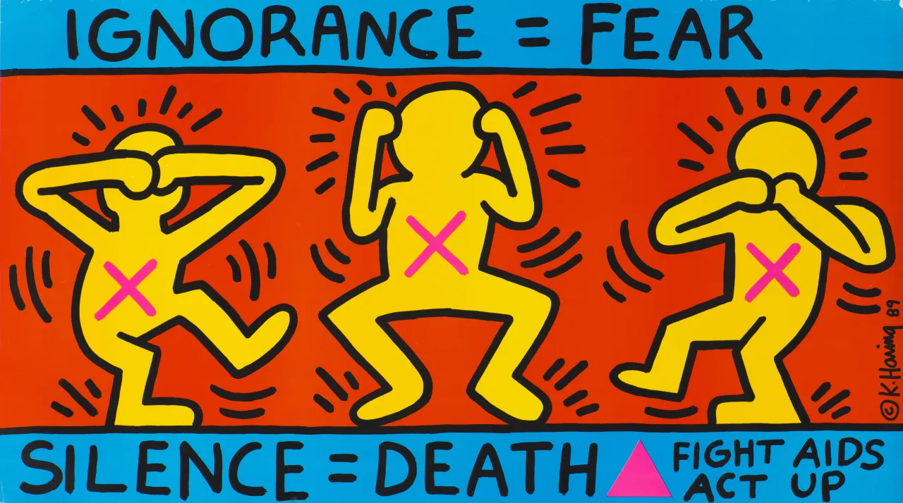 Keith Haring, 1958–1990 Ignorance = Fear 1989 Poster 660 x 1141 mm Collection Noirmontartproduction, Paris