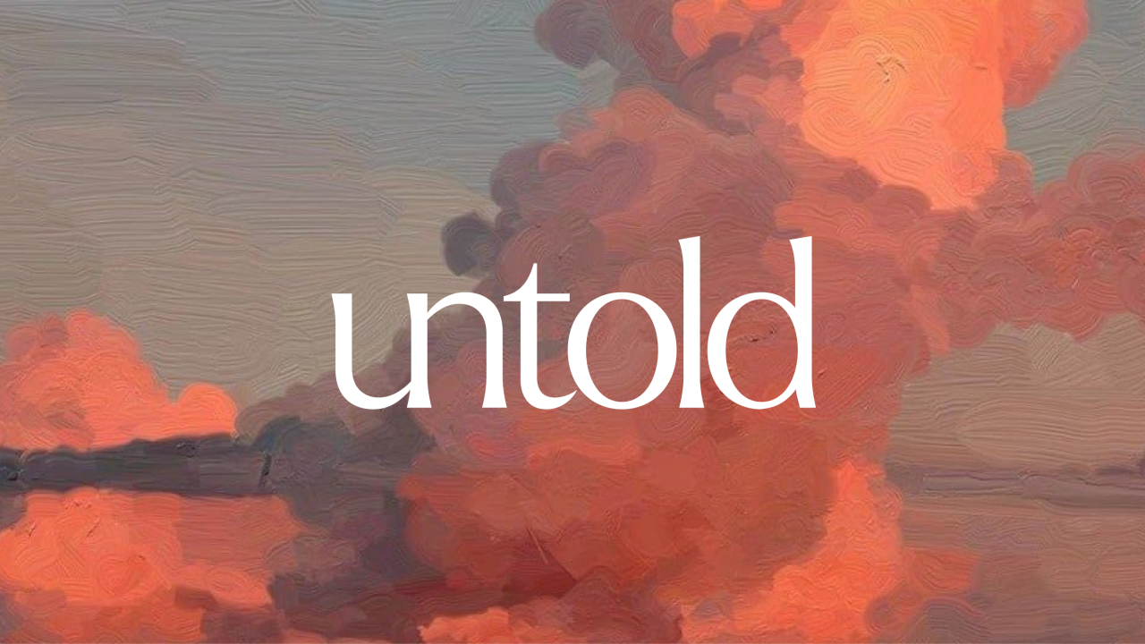 The Untold wordmark in white serif type over a painterly sunset sky with orange storm clouds.