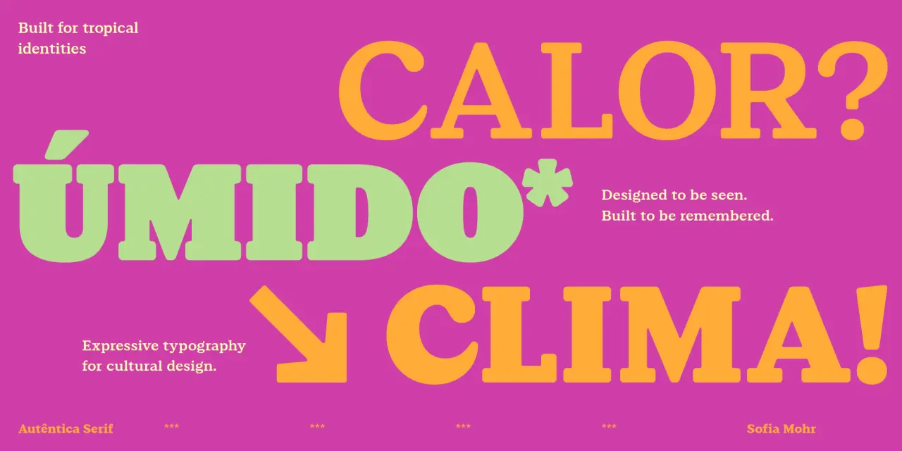 Vibrant magenta poster displaying large yellow and green typography with text about tropical design, expressiveness and climate, crediting designers Autêntica Serif and Sofia Mohr
