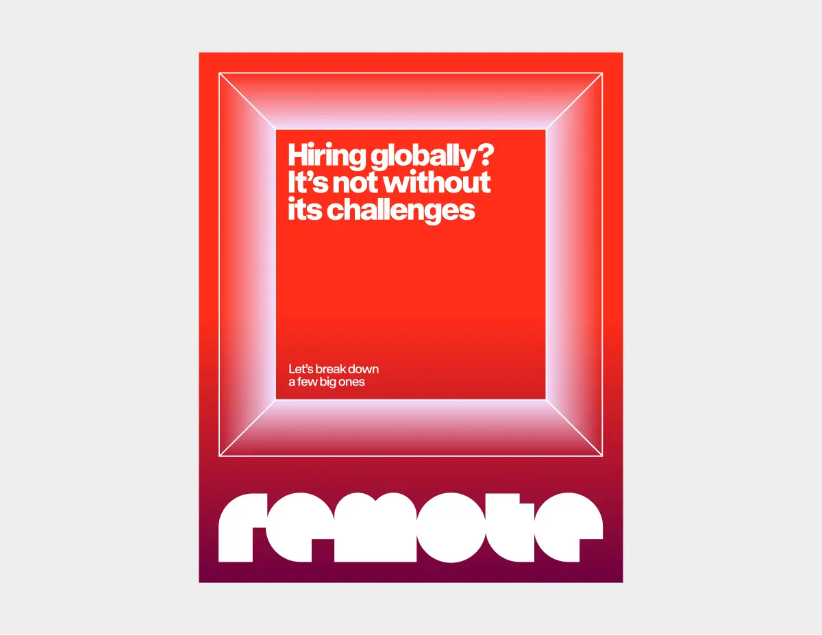Red gradient poster with white text reading "Hiring globally? It's not without its challenges" and "Let's break down a few big ones", featuring a 3D cube frame and Remote's chunky white wordmark on a burgundy background