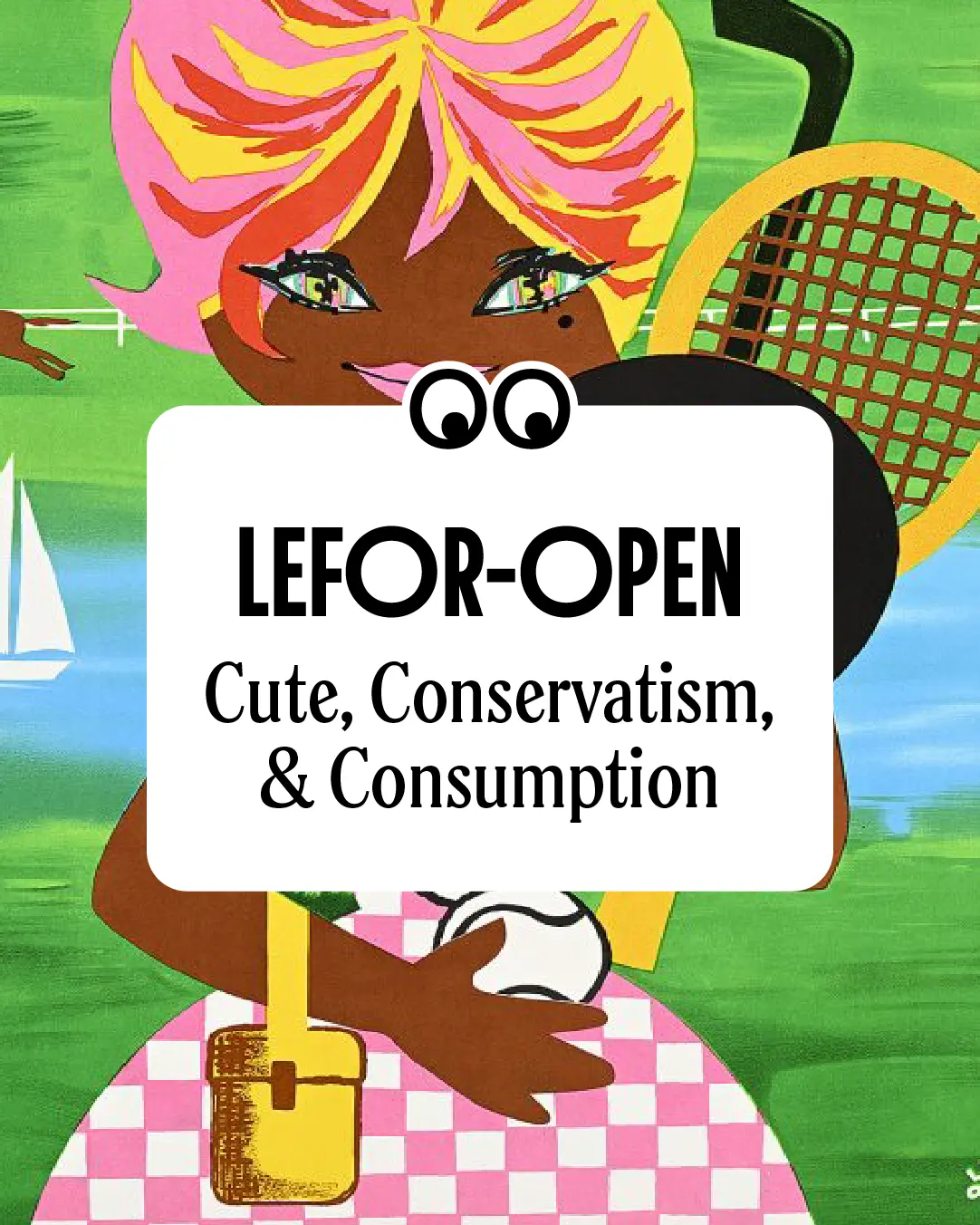 Cuteness, Conservatism, & Consumption: Lefor-Openo and Postwar France — Poster House, New York