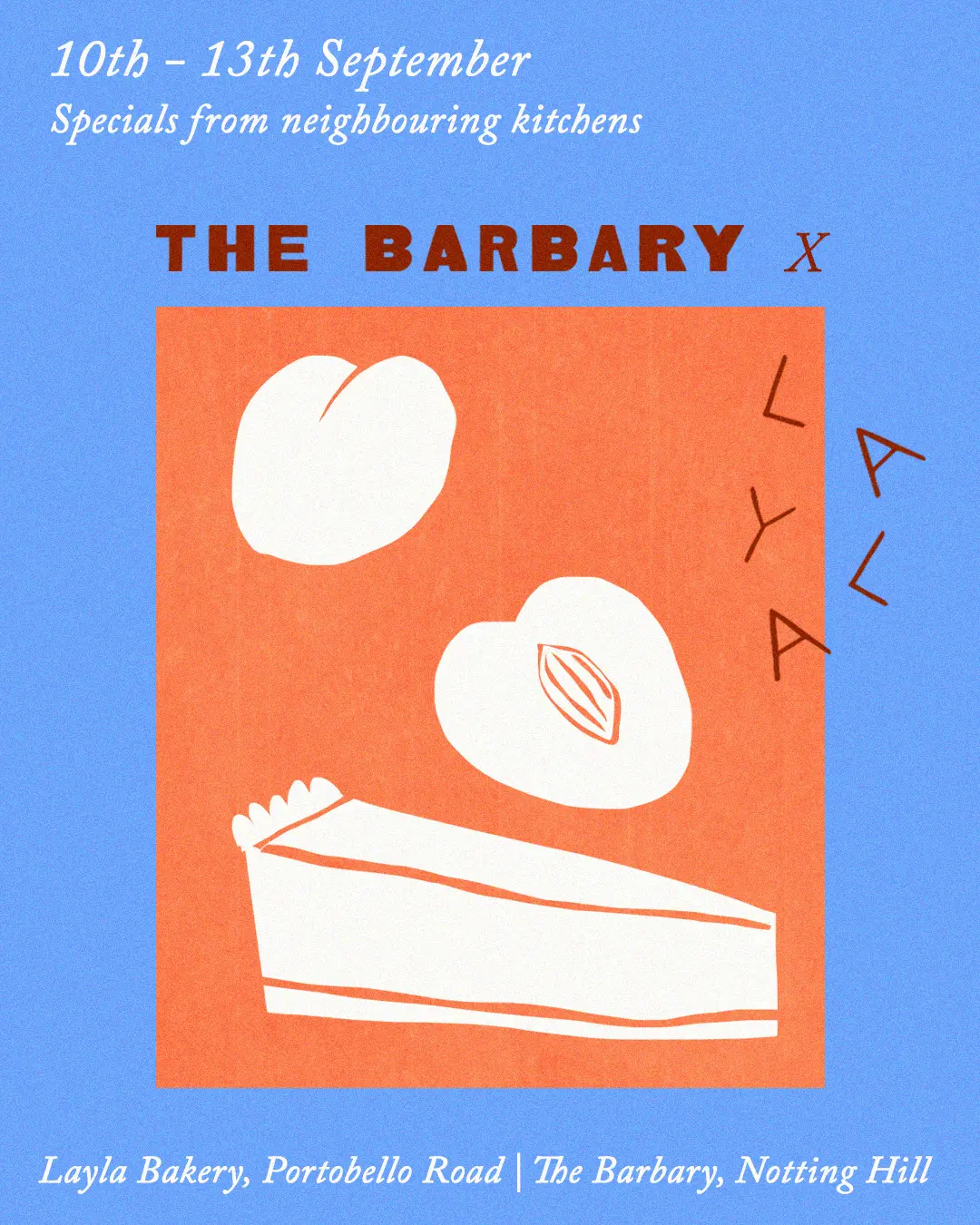 Promotional poster for The Barbary x Layla collaboration, 10th-13th September, featuring minimalist line drawings of baked goods on an orange background against a blue border