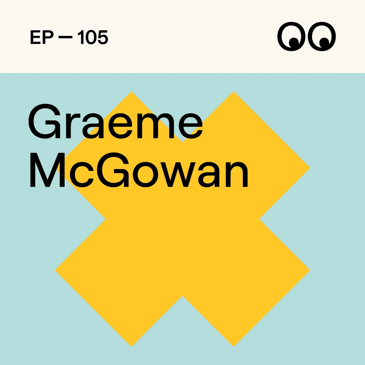 Creative Boom Podcast — Why it's ok to have no idea what you're doing, with Graeme McGowan