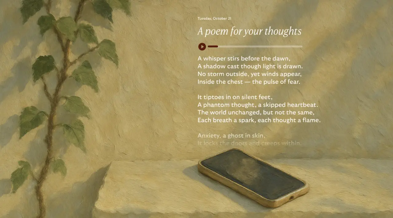 Smartphone on a pale surface next to a climbing plant, displaying a poem titled "A poem for your thoughts" with text about anxiety and fear