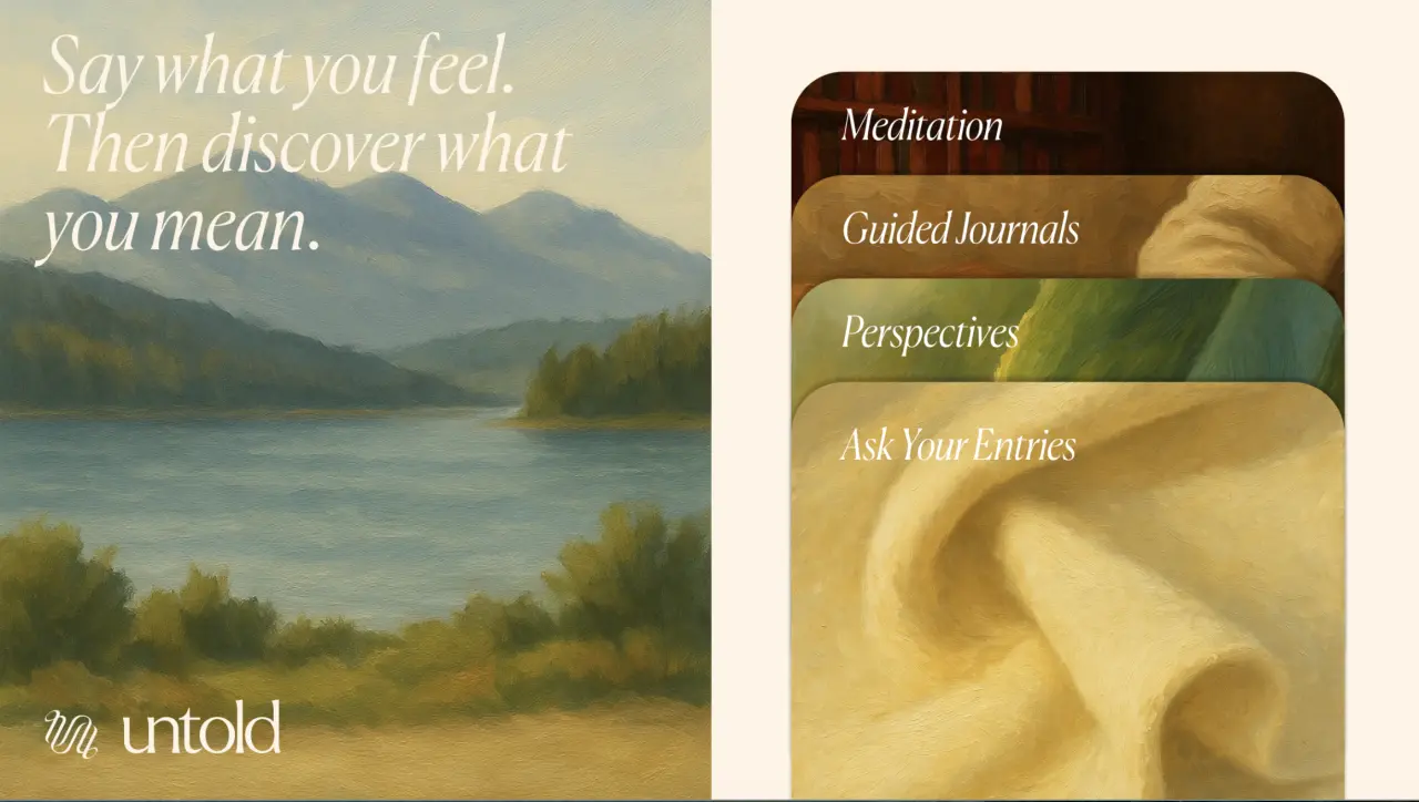 Untold app interface showing a serene lake and mountain landscape with menu options for Meditation, Guided Journals, Perspectives and Ask Your Entries