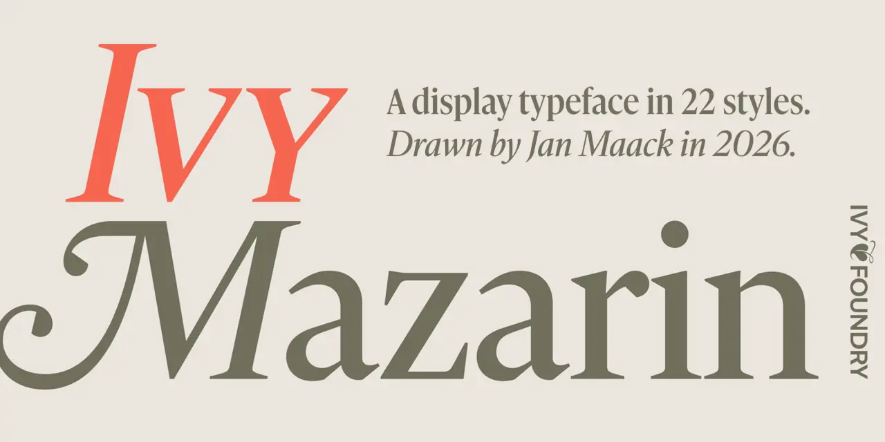 Ivy Mazarin typeface displaying red and olive serif letterforms with text noting it is a display typeface in 22 styles drawn by Jan Maack in 2026
