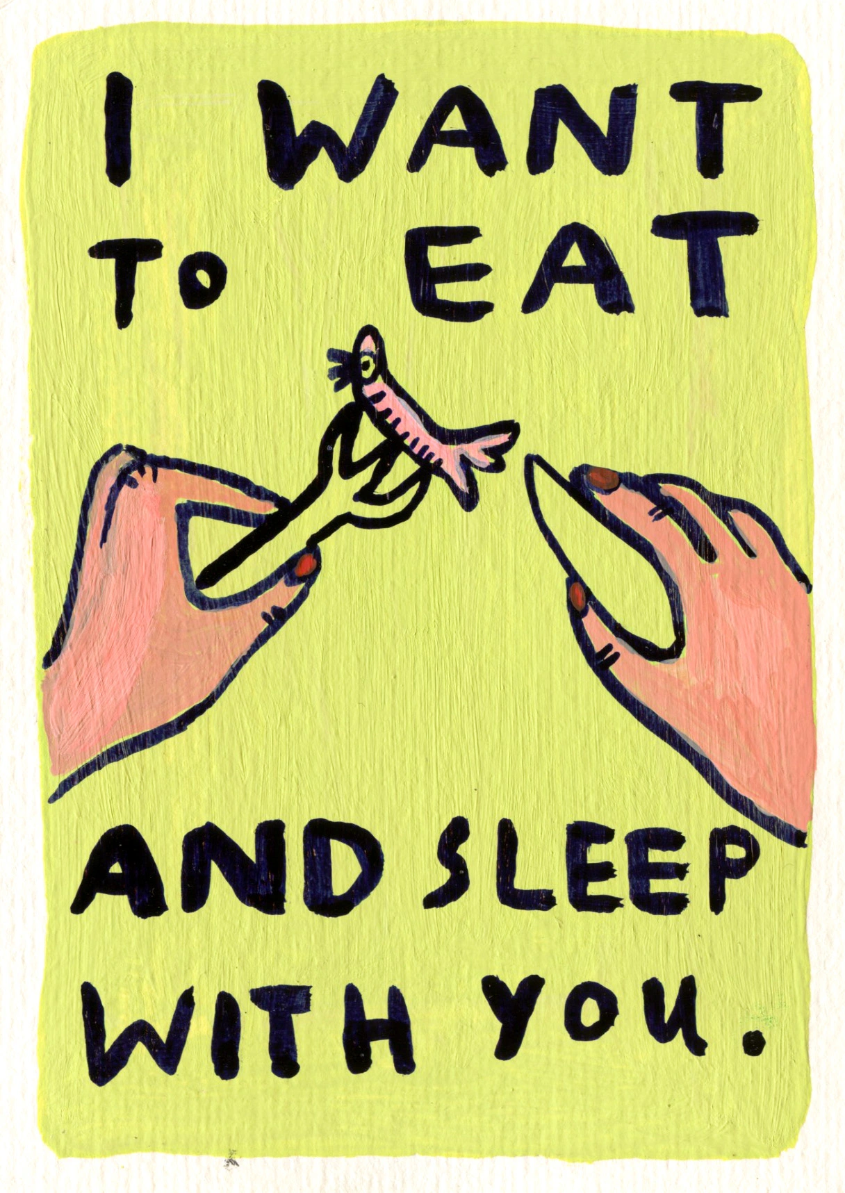 Amy Wiggin – I Want To Eat and Sleep With You